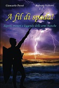 G. Pavat, R. Volterri - A fil di spada